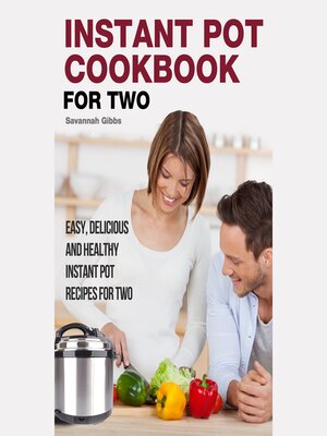 cover image of Instant Pot Cookbook for Two